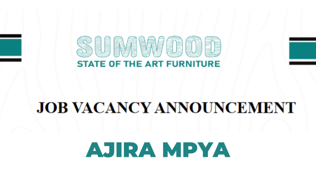 Ajira Mpya Sumwood Furniture Company Various Announcement