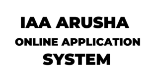 IAA Online Application System (IOAS) isms.iaa.ac.tz ‘Steps to’ Start