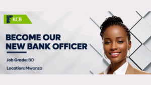 Nafasi Za Kazi KCB Bank, Bank Officer Vacancy – Fresh Graduate