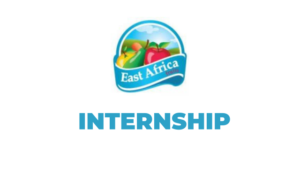 Various Internships at East Africa Fruits Company Limited 2024